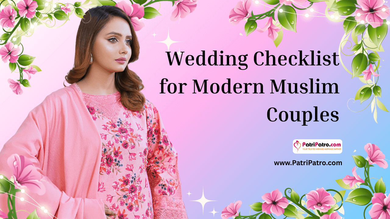 Wedding Checklist for Modern Muslim Couples: A Complete Guide